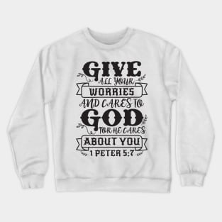 1 Peter 5:7 Crewneck Sweatshirt